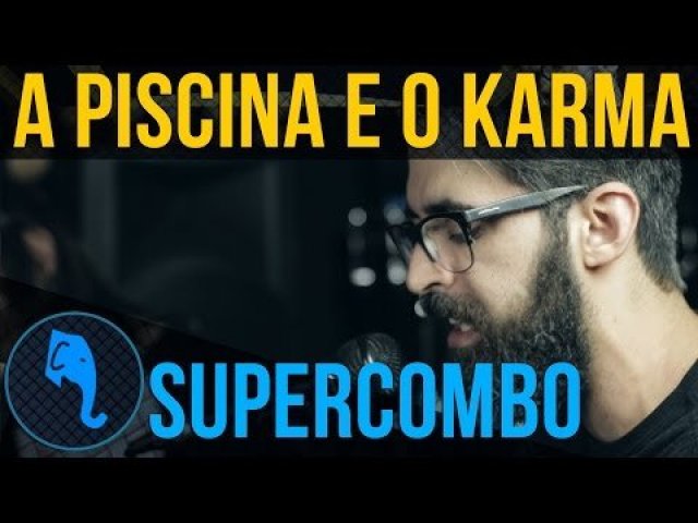 A Piscina e o Karma